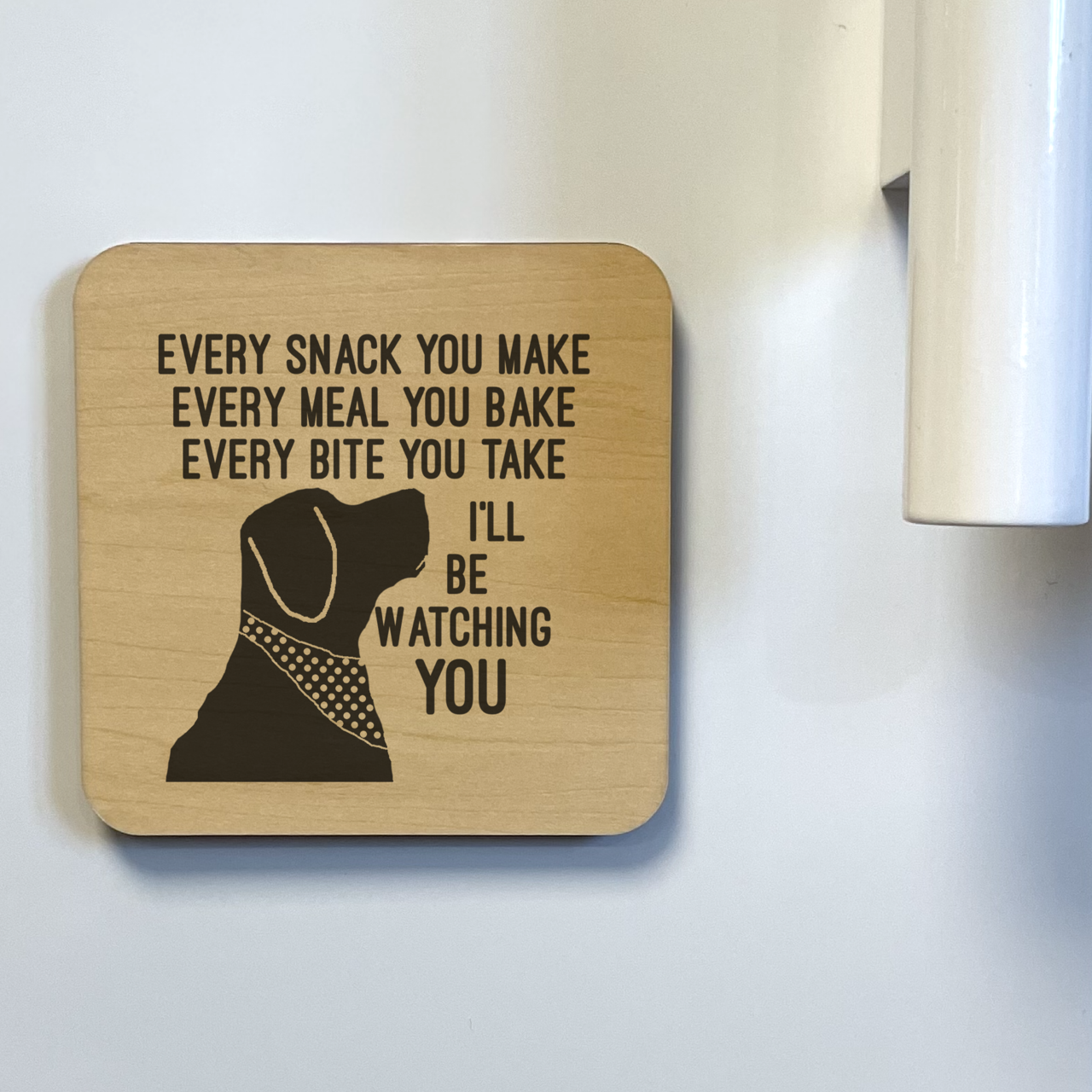 EVERY BITE YOU TAKE Magnet/Drink Coaster