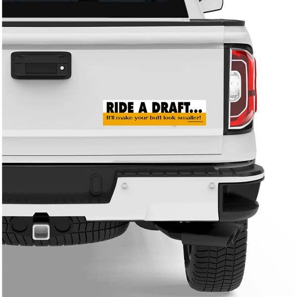 Horse Bumper Sticker / Ride a Draft...Butt / Funny