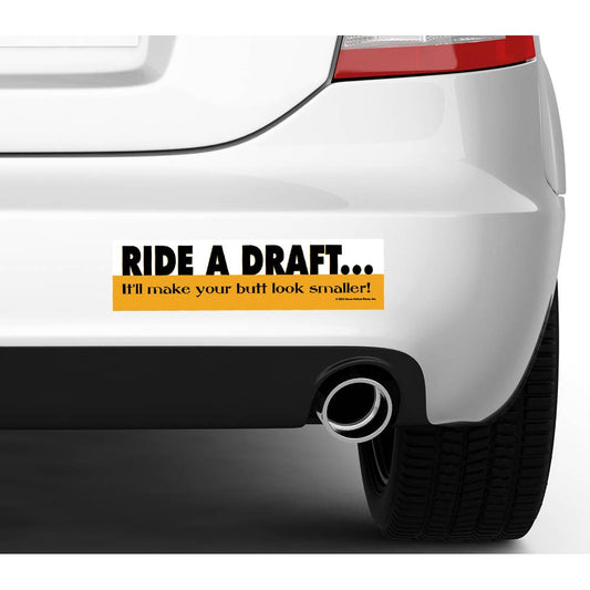 Horse Bumper Sticker / Ride a Draft...Butt / Funny