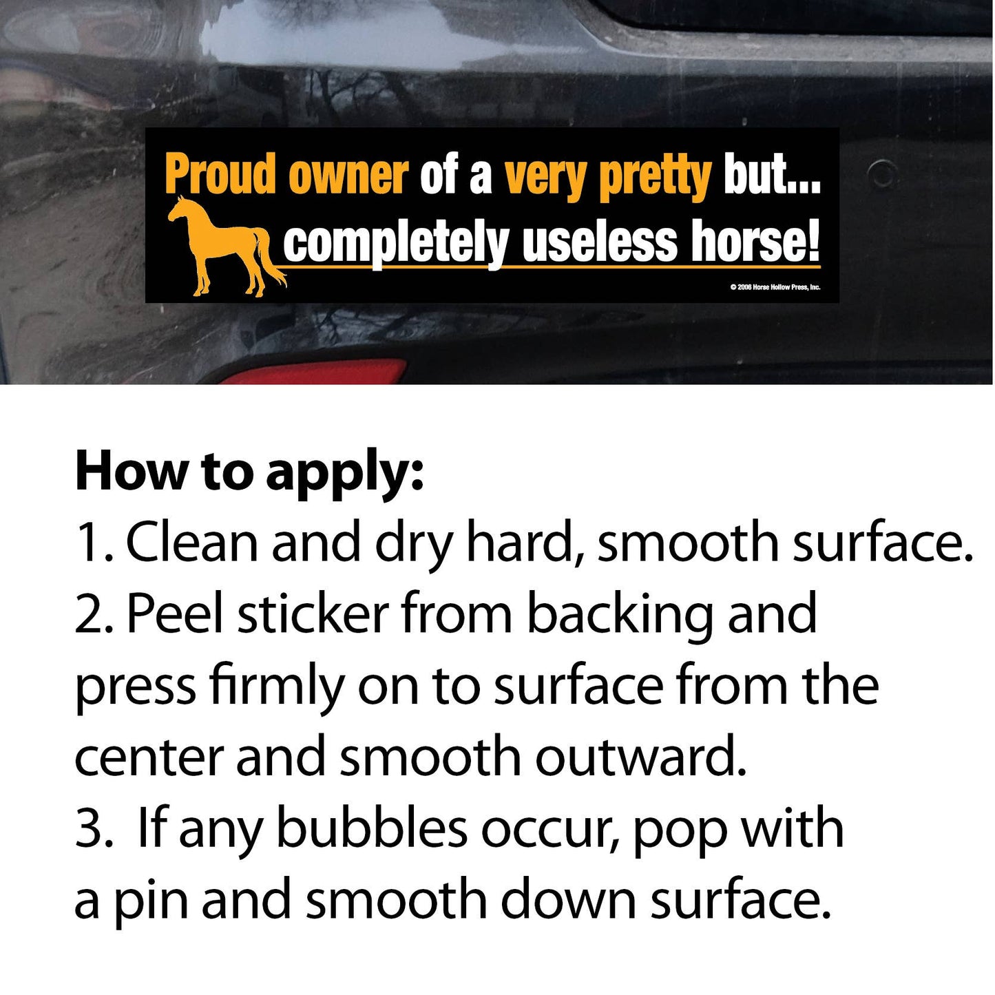 Horse Bumper Sticker / Proud Owner of a Very Pretty... / Fun